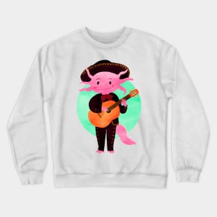 Axolotl with mariachi costume playing the guitar, Digital Art illustration Crewneck Sweatshirt